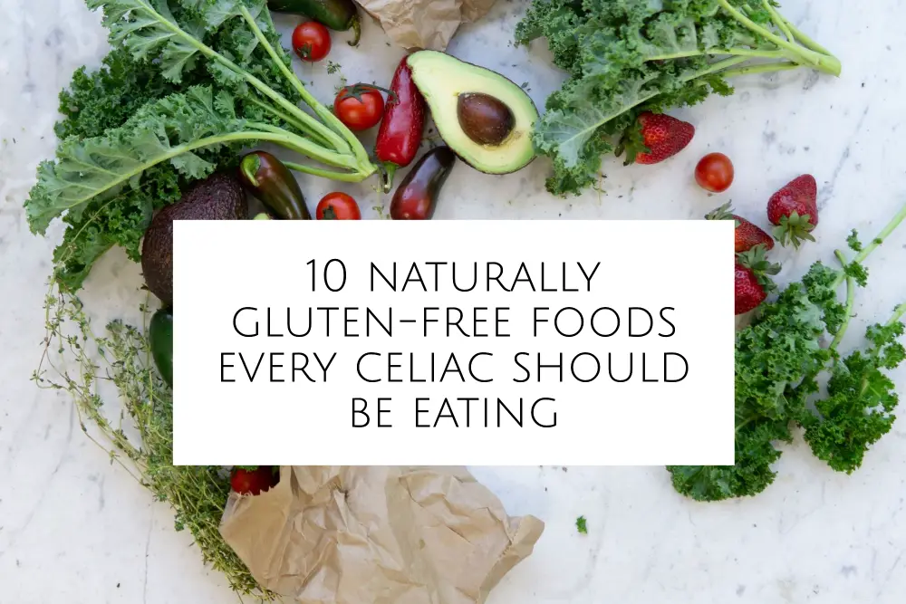 10 Naturally Gluten