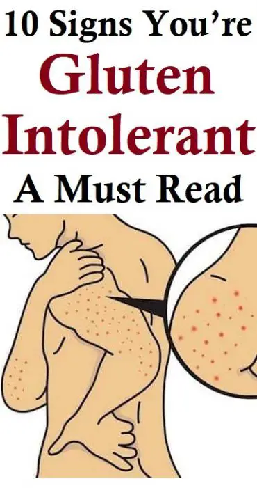 10 Signs Youâre Gluten Intolerant A Must Read