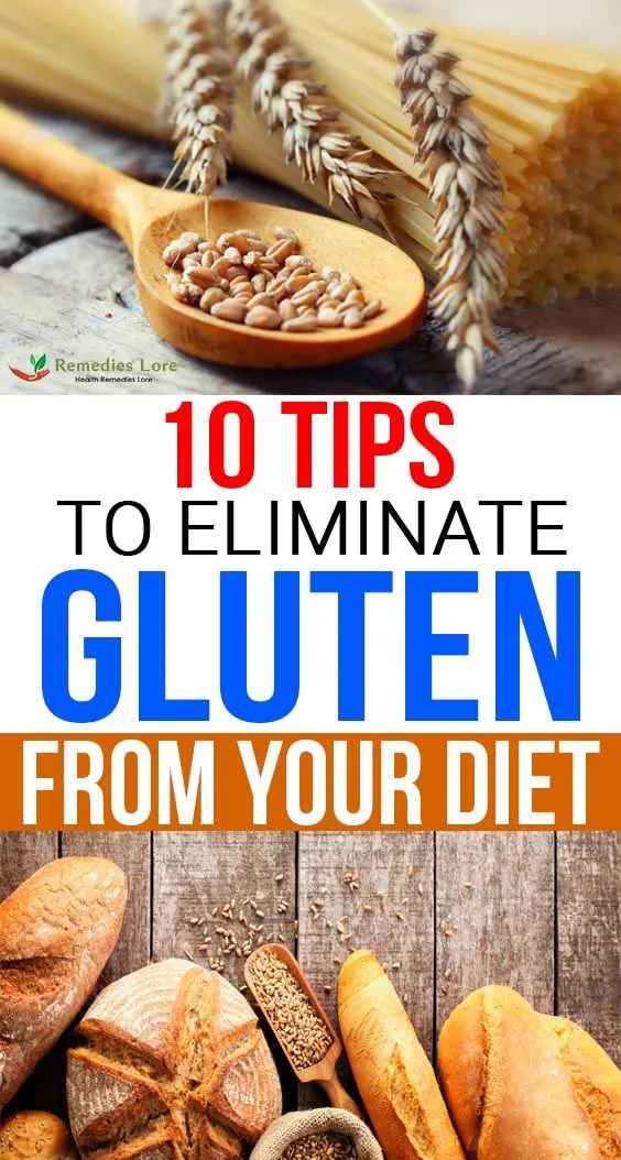 10 Tips To Eliminate Gluten From Your Diet