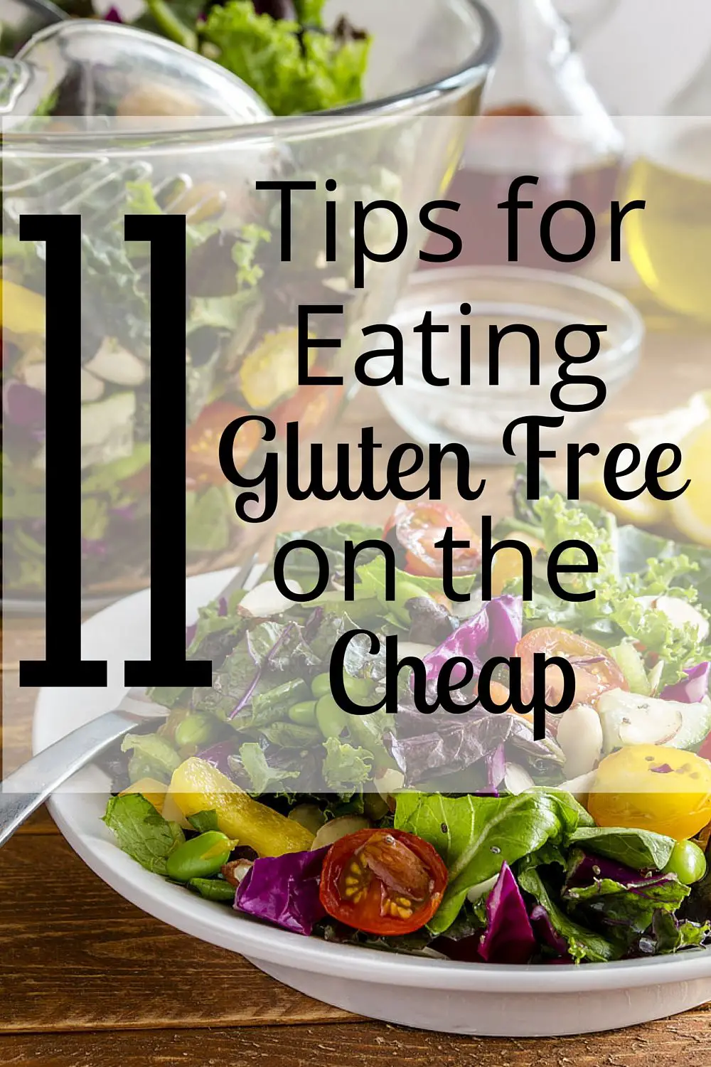 11 Tips For Eating Gluten Free On The Cheap