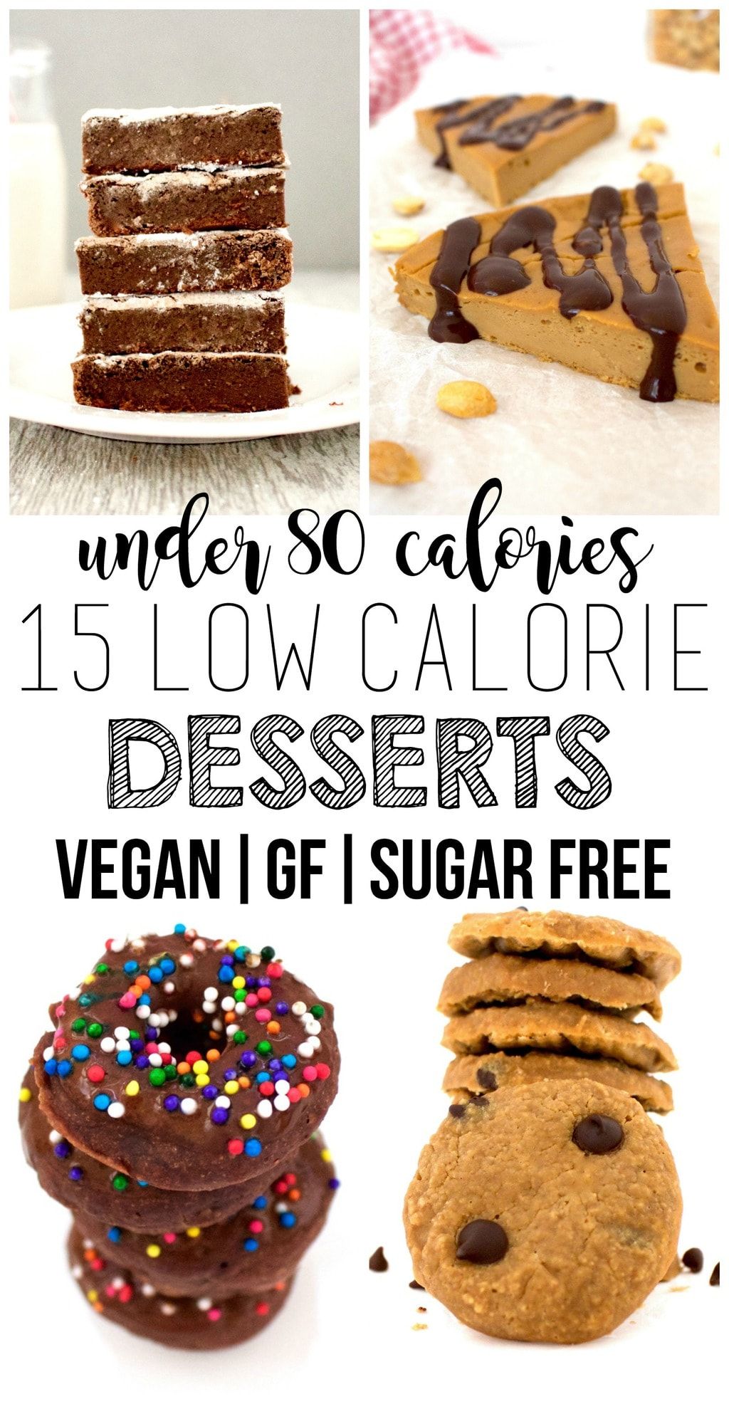 15 Amazing Low Calorie Desserts (Vegan + Gluten
