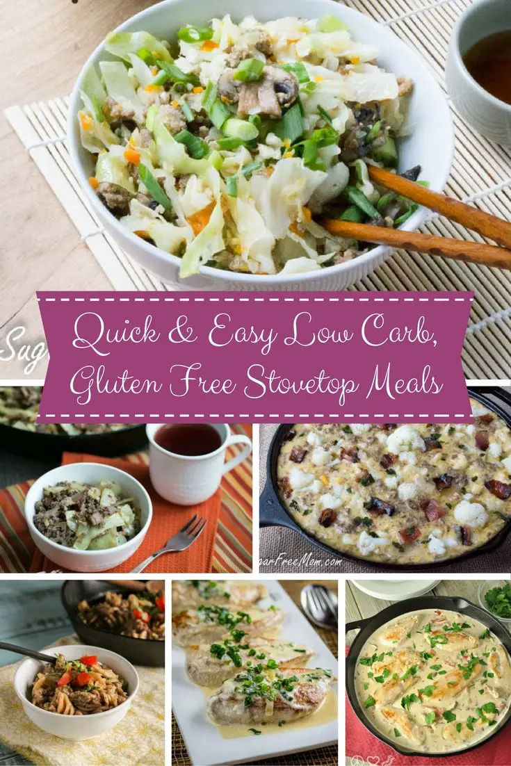 19 Easy Gluten Free &  Low Carb Quick Stovetop Meals ...