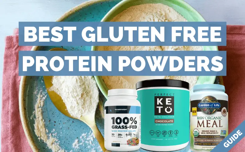 5 Best Gluten Free Protein Powders (2020 Update)