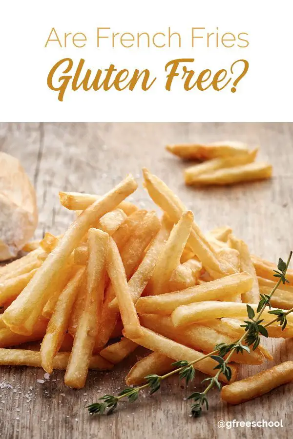 Are French Fries Gluten Free?