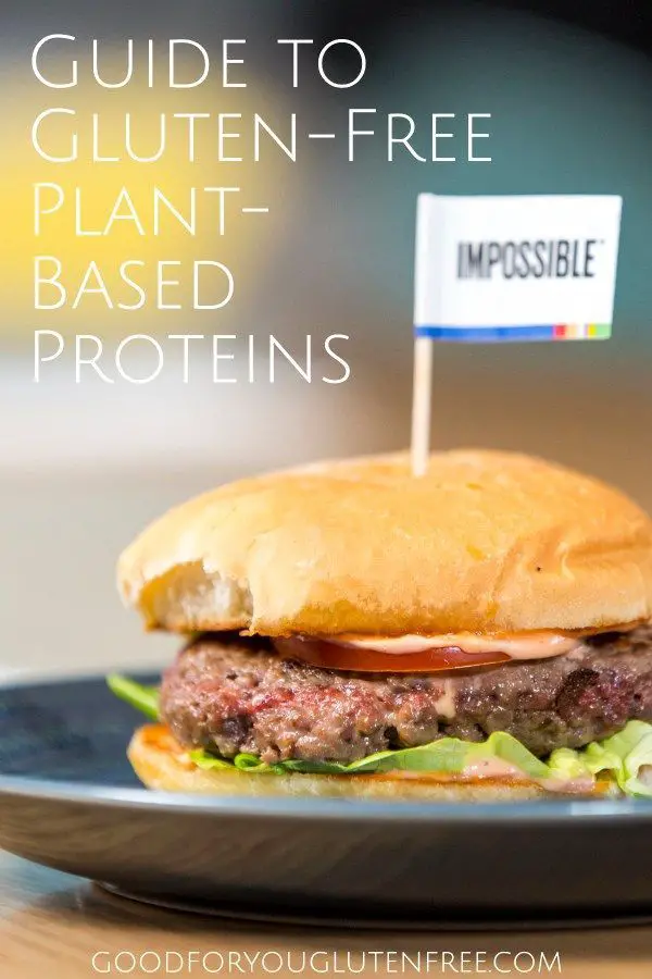Are Impossible Burgers Gluten Free? Beyond Meat?