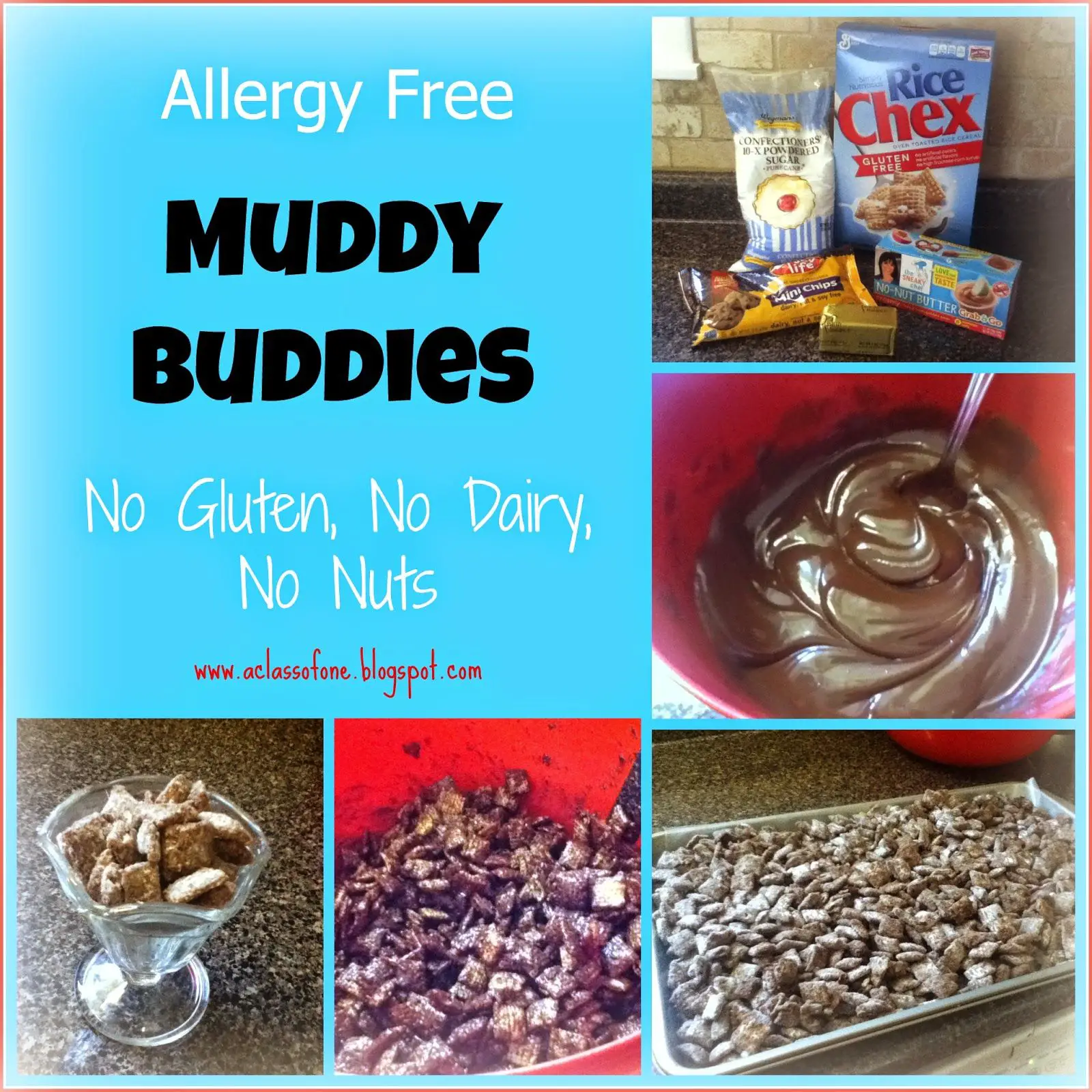 " Be The One"  : Allergy Free Muddy Buddies