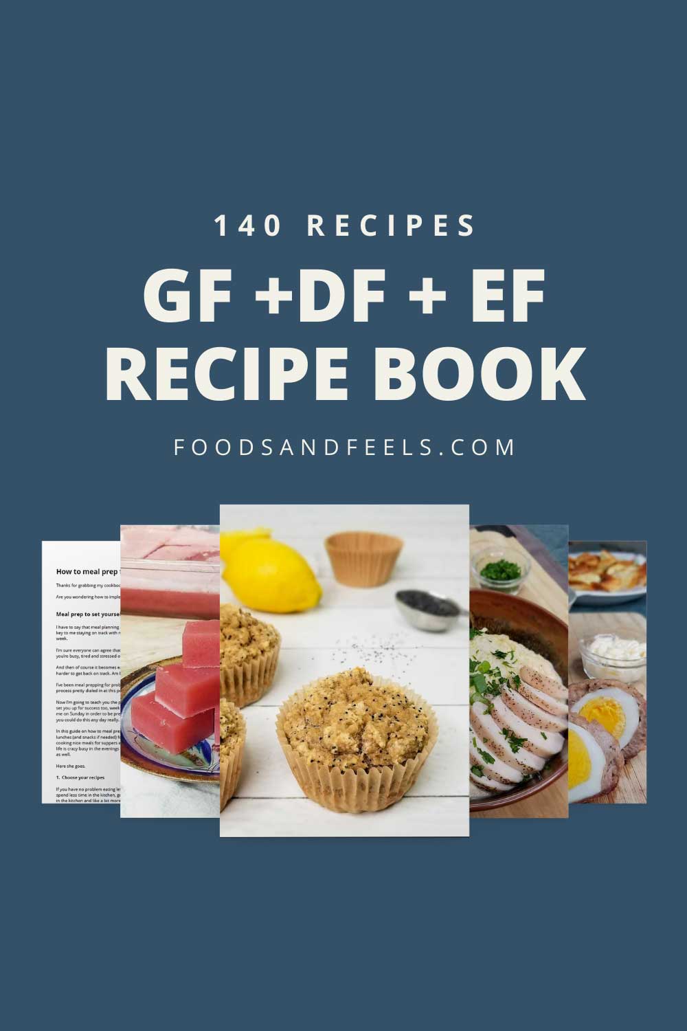 Gluten, dairy and egg free recipe book (140 recipes) â Foods + Feels ...