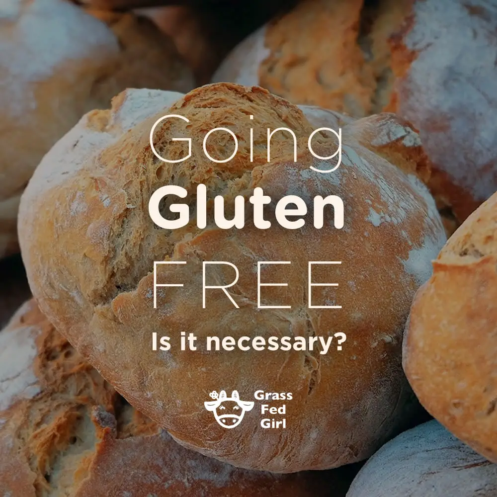 Gluten Free Necessary?