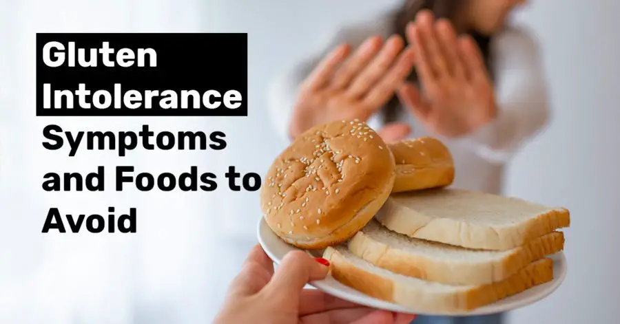 Gluten Intolerance Symptoms and Foods to Avoid