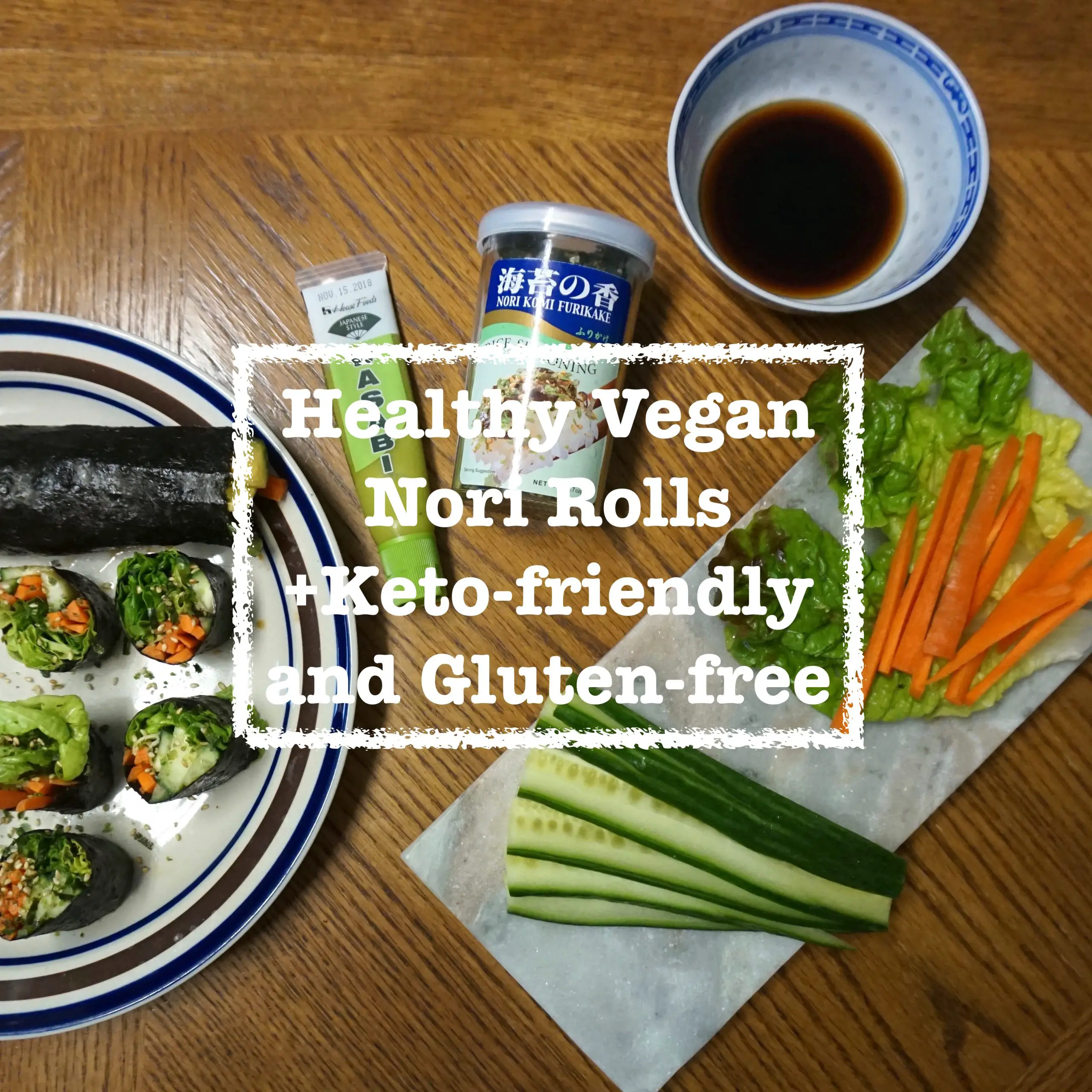 Healthy Vegan Nori Rolls with No Rice + Keto