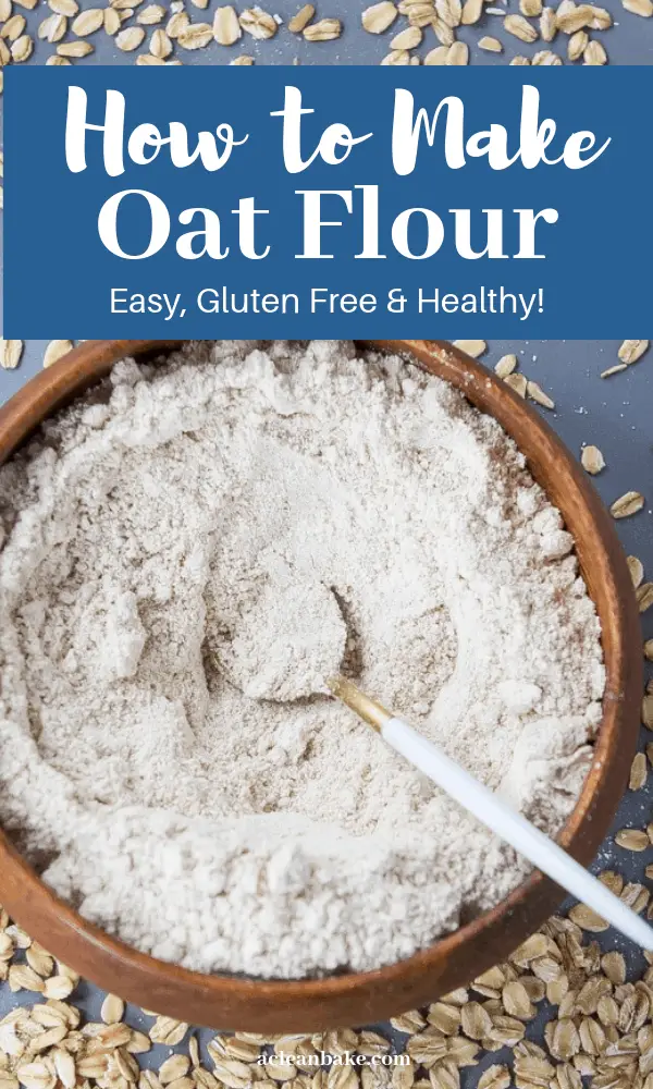 How to Make Your Own Oat Flour