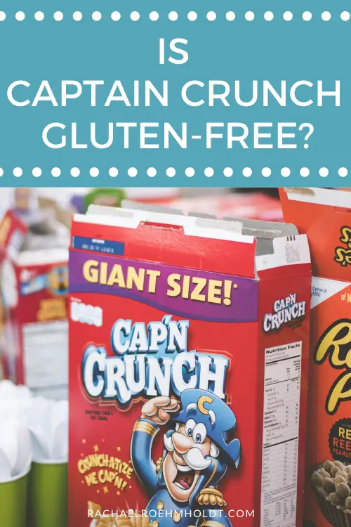 Is Captain Crunch Gluten