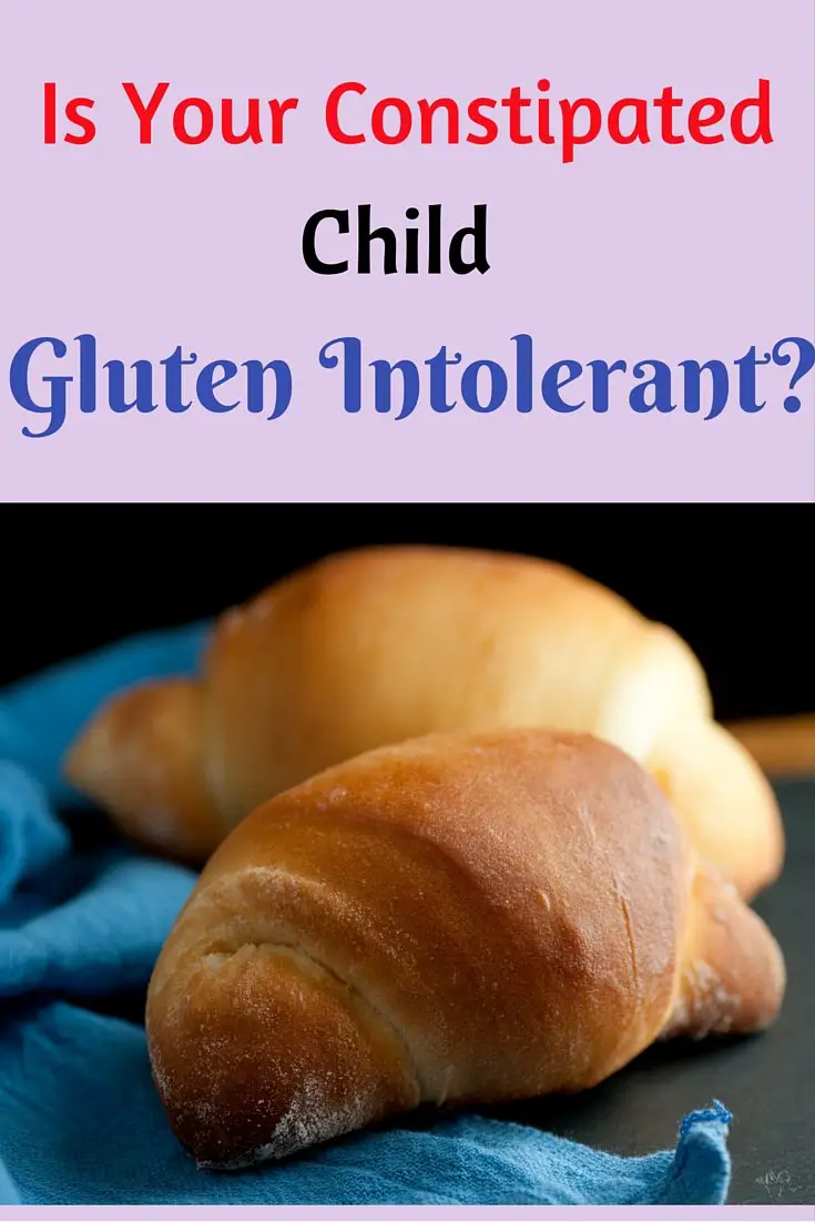 Is your Constipated Child Gluten Allergic or Sensitive?