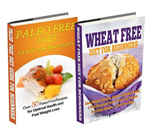 Paleo Free Diet: Wheat Free Diet: Paleo Cookbook