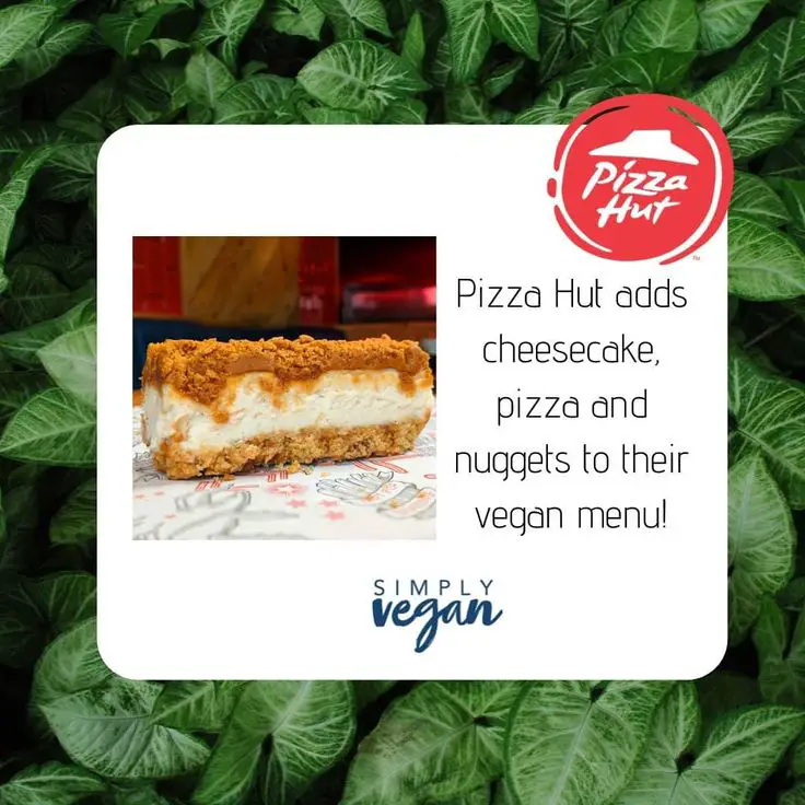 Pizza Hut are expanding their vegan menu to add a 5th vegan pizza the ...