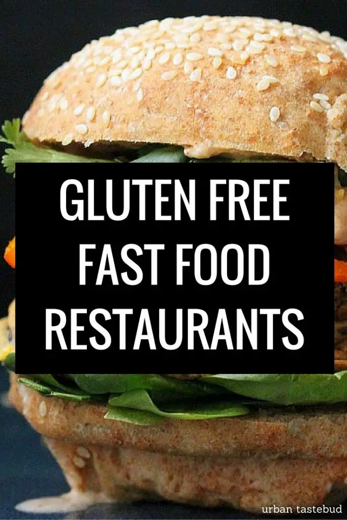 The Best Gluten Free Fast Food Restaurants