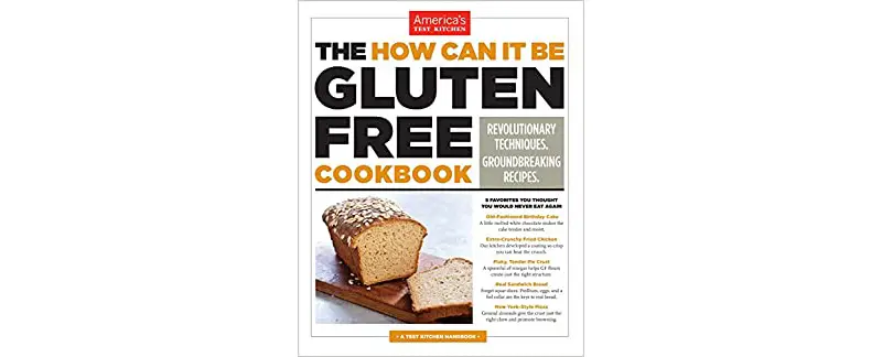 The How Can It Be Gluten Free Cookbook: Revolutionary ...