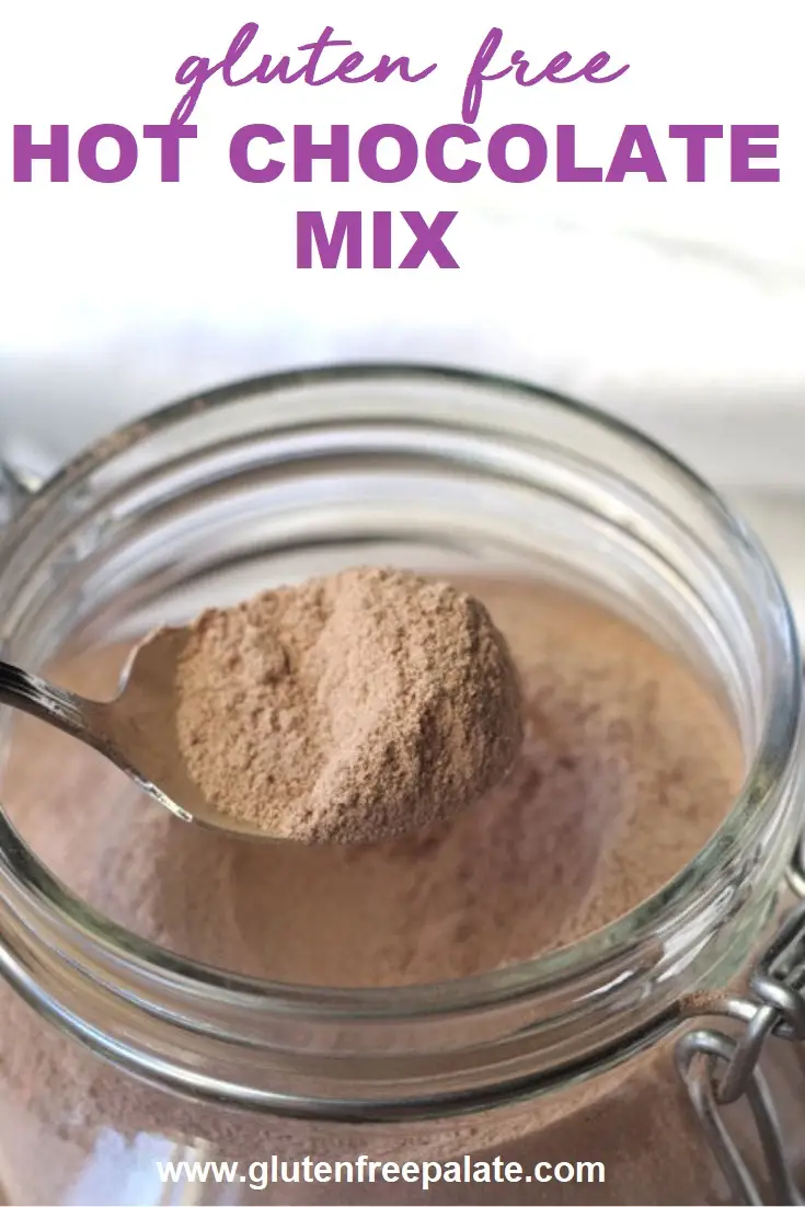 You can make your own rich, chocolatey gluten free hot chocolate mix ...
